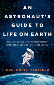 An Astronaut's Guide to Life on Earth