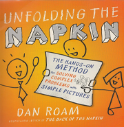 Unfolding the Napkin: The Hands-On Method for Solving Complex Problems with Simple Pictures