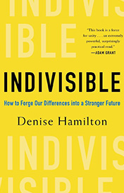 Indivisible: Practical Ways to Build an Indestructible Family, Team, Company, and Country