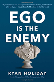 Ego is the Enemy