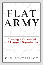 Flat Army: Creating a Connected and Engaged Organization 