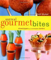 Surreal Gourmet Bites: Showstoppers and Conversation Starters