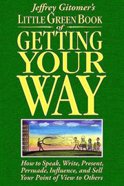 The Little Green Book of Getting Your Way