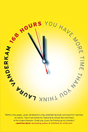 168 Hours: You Have More Time Than You Think
