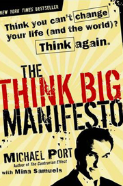 The Think Big Manifesto