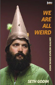 We Are All Weird