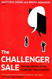 The Challenger Sale: Taking Control of the Customer Conversation