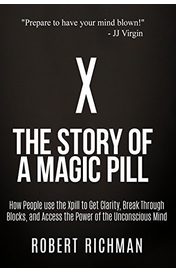 X: The Story of a Magic Pill